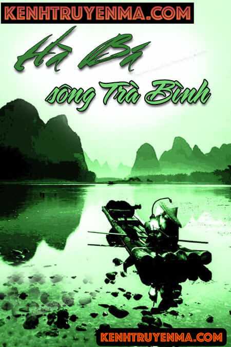 Nghe truyện Hà Bá Sông Trà Bình