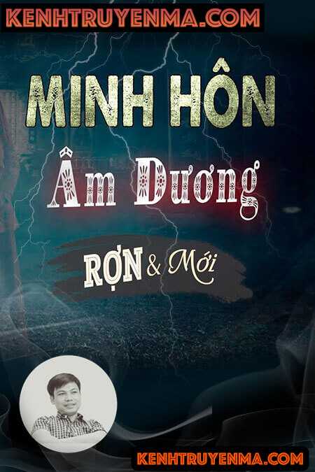 Nghe truyện Minh Hôn Âm Dương