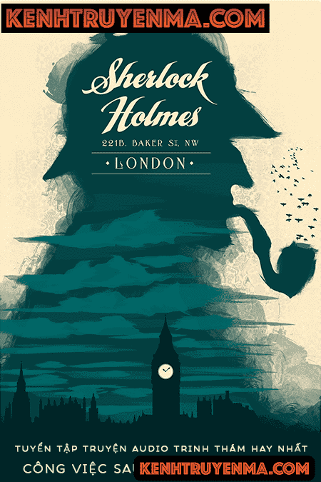 Nghe truyện Ngôi nhà trống không - Tuyển Tập Sherlock Holmes