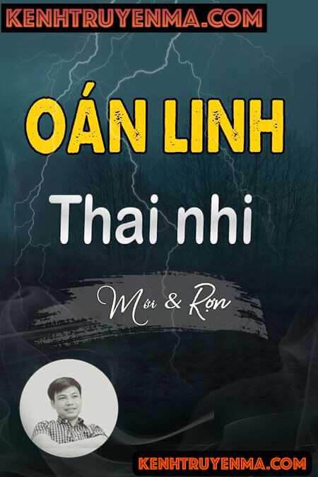 Nghe truyện Oán Linh Thai Nhi