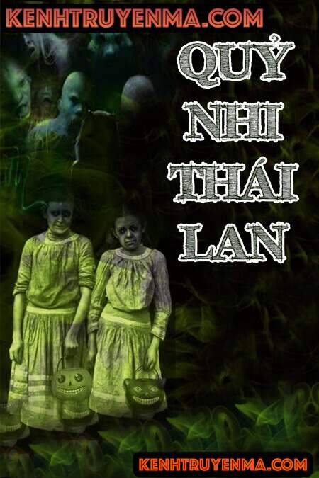 Nghe truyện Quỷ Nhi Thái Lan