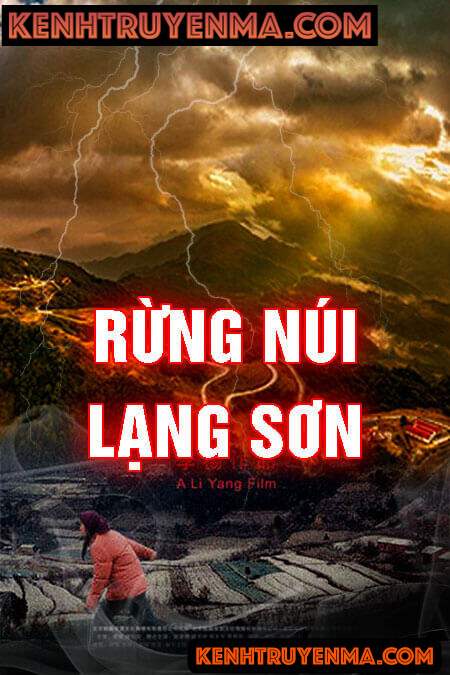 Nghe truyện 3 Câu Chuyện Ma Ngắn Về Rừng Núi Lạng Sơn