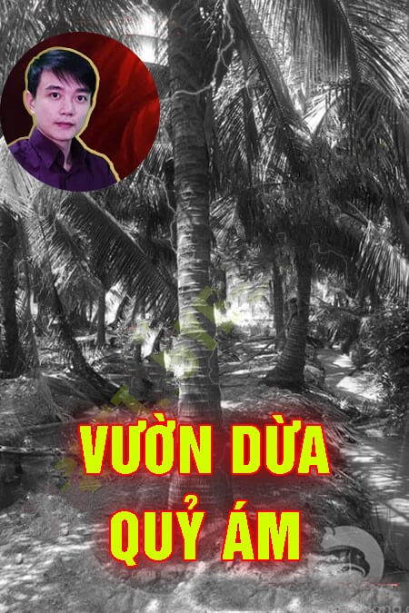 Nghe truyện Vườn Dừa Quỷ Ám