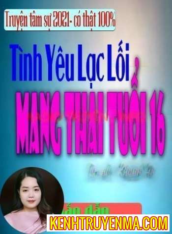 Nghe truyện Mang Thai Tuổi 16