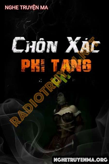 Nghe truyện Chôn X.ác Phi Tang