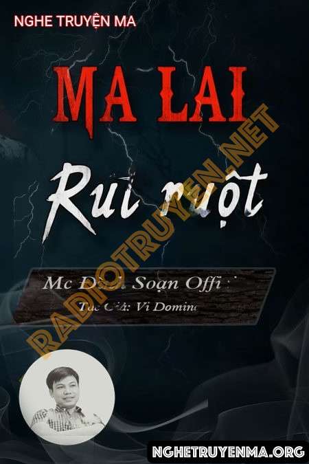 Nghe truyện Ma Lai Rút Ruột