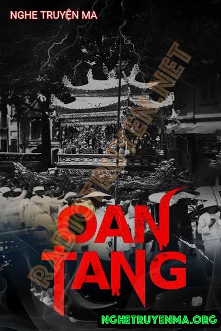 Nghe truyện Oan Tang