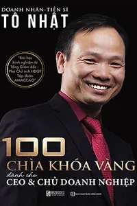 Nghe truyện 100 Chìa Khóa Vàng Dành Cho CEO &amp; Chủ Doanh Nghiệp