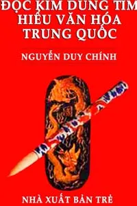Nghe truyện Đọc Kim Dung Tìm Hiểu Văn Hóa Trung Quốc