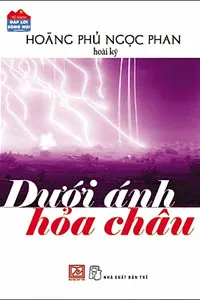 Nghe truyện Dưới Ánh Hỏa Châu