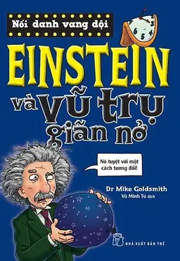 Nghe truyện Einstein Và Vũ Trụ Giãn Nở