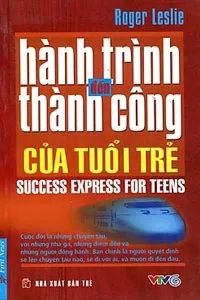 Nghe truyện Hành Trình Đến Thành Công Của Tuổi Trẻ