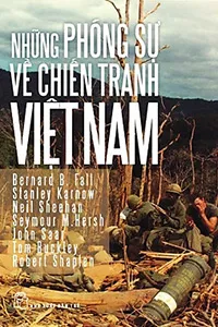 Nghe truyện Những Phóng Sự Về Chiến Tranh Việt Nam
