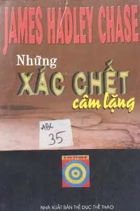 Nghe truyện Những Xác Chết Câm Lặng