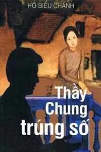 Nghe truyện Thầy Chung Trúng Số