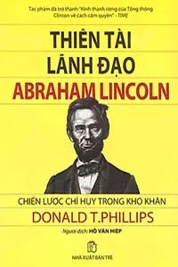 Nghe truyện Thiên Tài Lãnh Đạo Abraham Lincoln
