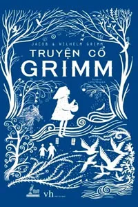 Nghe truyện Truyện Cổ Grimm