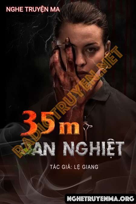 Nghe truyện 35m Oan Nghiệt - Duy Thuận