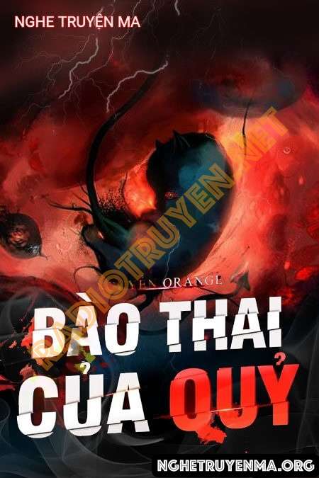 Nghe truyện Bào Thai Của Quỷ - Nguyễn Huy