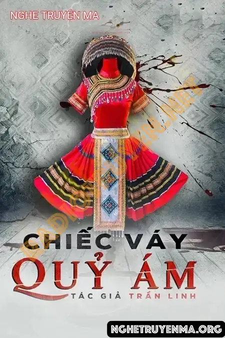 Nghe truyện Chiếc Váy Quỷ Ám - Nguyễn Huy