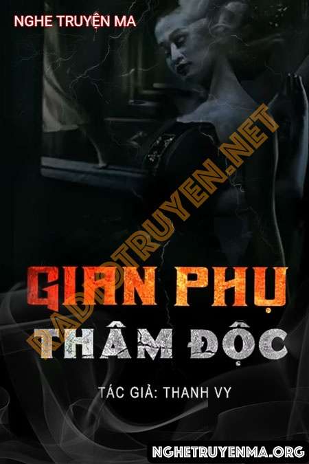 Nghe truyện Gian Phụ Thâm Độc - Duy Thuận