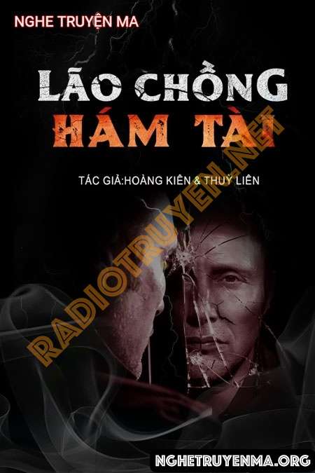 Nghe truyện Lão Chồng Hám Tài - Duy Thuận