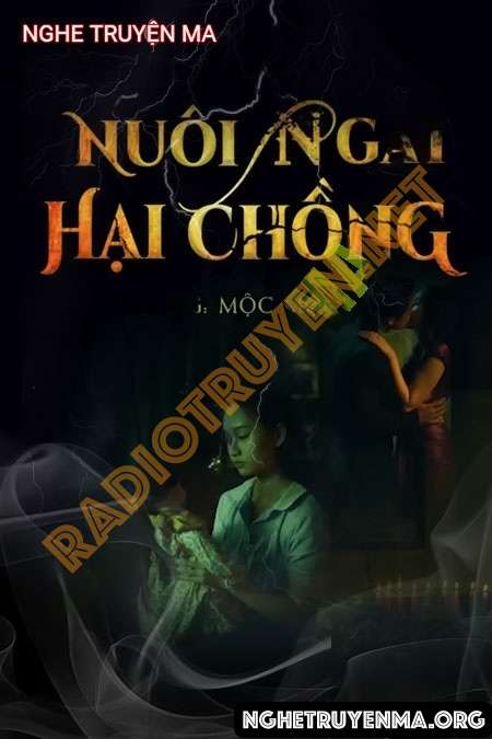 Nghe truyện Nuôi Ngải Hại Chồng - Duy Thuận