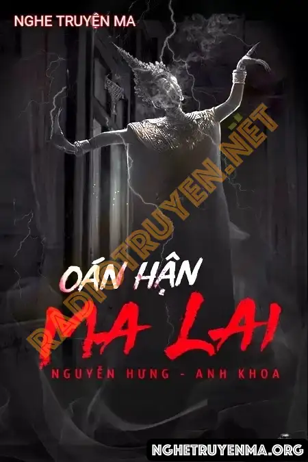 Nghe truyện Oán Hận Ma Lai - Nguyễn Huy
