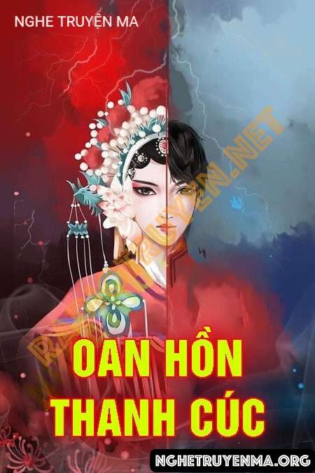Nghe truyện Oan Hồn Thanh Cúc - Nguyễn Huy