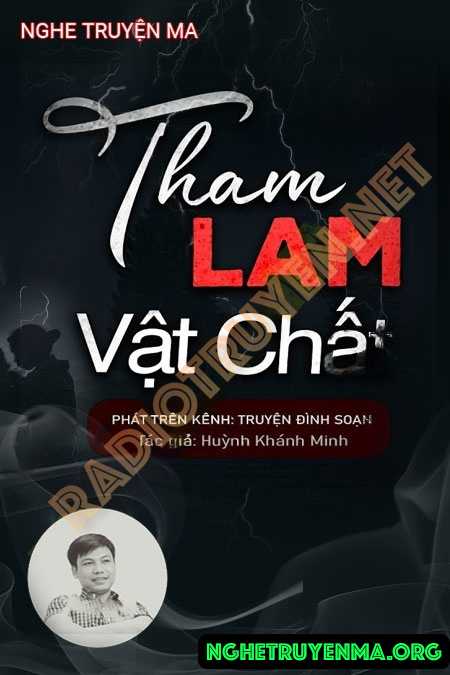 Nghe truyện Tham Lam Vật Chất - Duy Thuận
