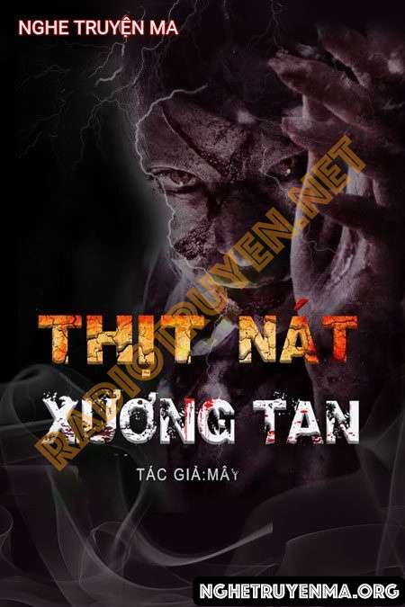 Nghe truyện Thịt Nát Xương Tan - Duy Thuận