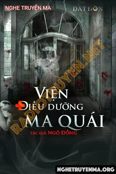 Nghe truyện Viện Điều Dưỡng Ma Quái - Nguyễn Huy