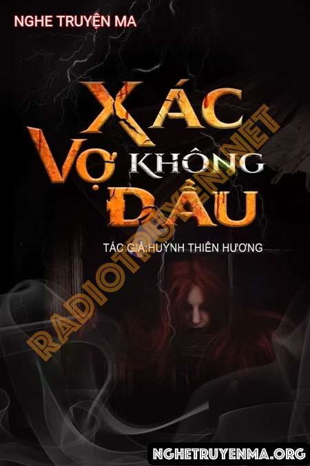 Nghe truyện X.ác Vợ Không Đầu - Duy Thuận