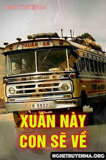 Nghe truyện Xuân Này Con Sẽ Về - Nguyễn Huy