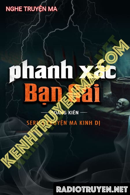 Nghe truyện Phanh X.ác Bạn Gái