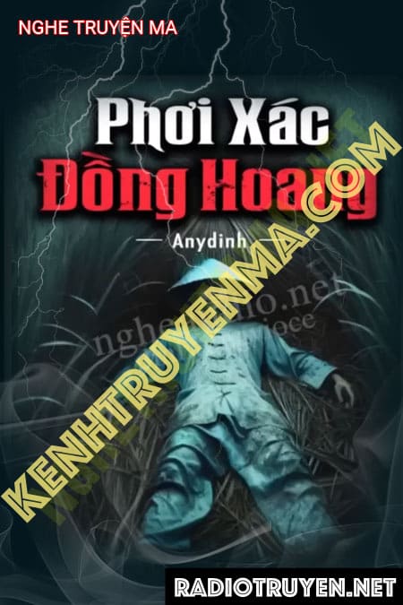 Nghe truyện X.ác Ở Đồng Hoang