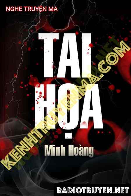 Nghe truyện Tai Họa
