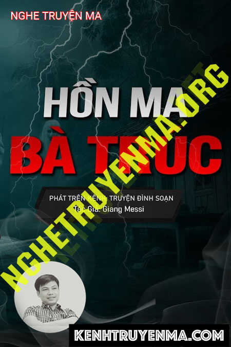 Nghe truyện Hồn Ma Bà Trúc