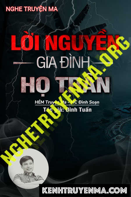 Nghe truyện L.ời N.guyền Gia Đình Họ Trần