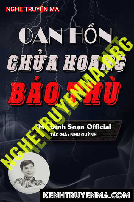 Nghe truyện Oan Hồn Chửa Hoang Báo Thù