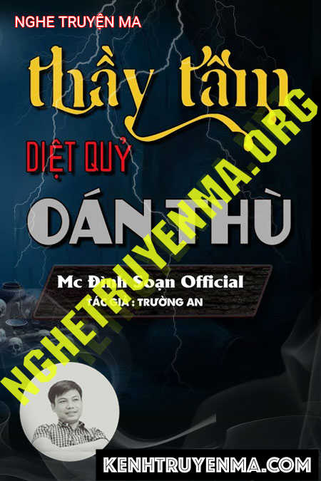 Nghe truyện Thầy Tâm Diệt Quỷ Oán Thù