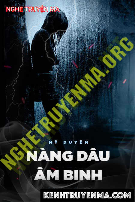 Nghe truyện Nàng Dâu Âm Binh