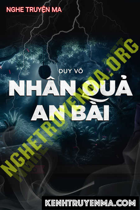 Nghe truyện Nhân Quả An Bài