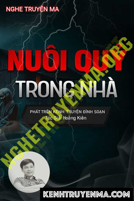 Nghe truyện Nuôi Quỷ Trong Nhà