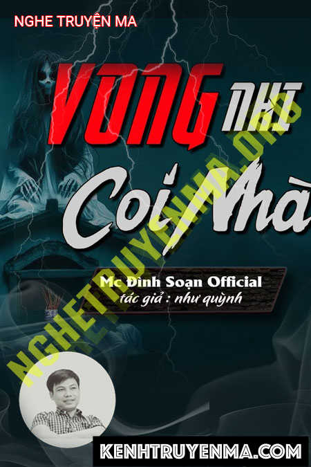 Nghe truyện Vong Nhi Coi Nhà