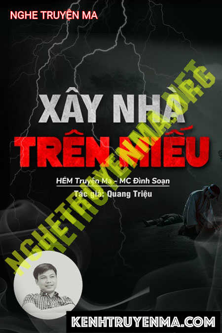 Nghe truyện Xây Nhà Trên Miếu