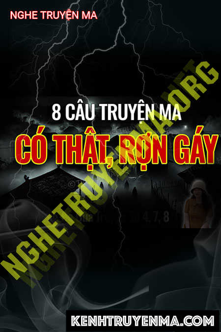 Nghe truyện 8 Câu Chuyện Ma