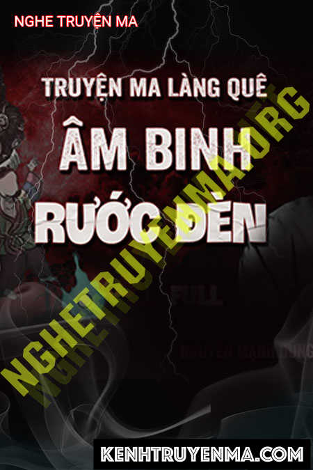 Nghe truyện Âm Binh Rước Đèn