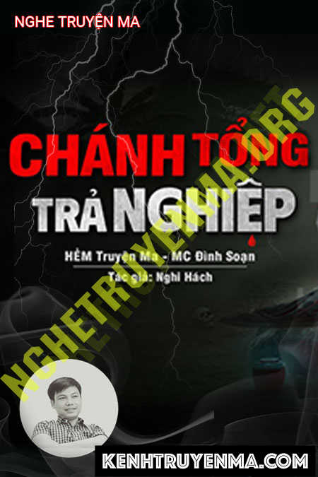 Nghe truyện Chánh Tổng Trả Nghiệp