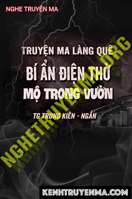 Nghe truyện Bí Ẩn Điện Thờ Mộ Trong Vườn